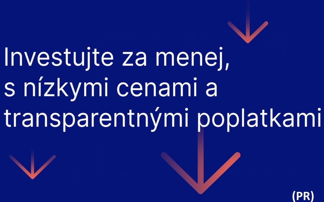 Investovanie aj trading výhodnejšie ako kedykoľvek predtým: Saxo Bank výrazne znižuje a ruší niektoré poplatky