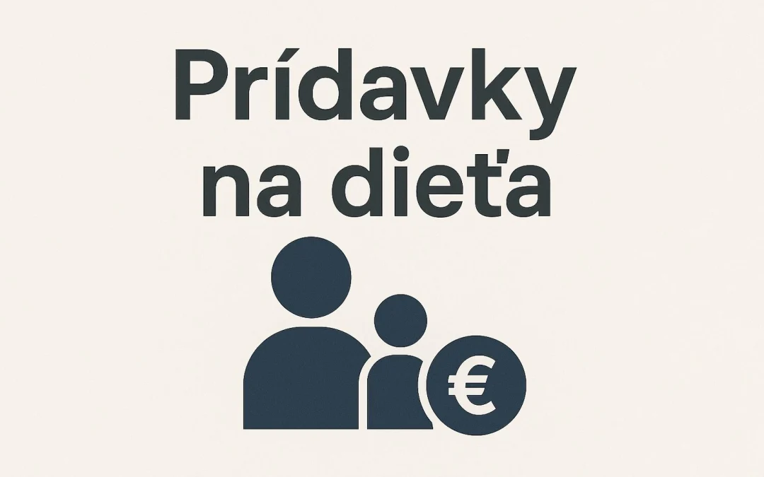 Prídavky na dieťa 2026
